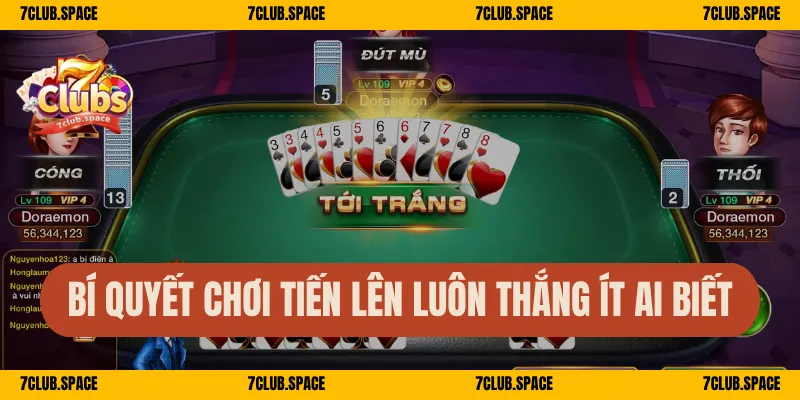 Bí quyết chơi tiến lên luôn thắng ít ai biết
