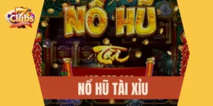 Nổ hũ Tài Xỉu