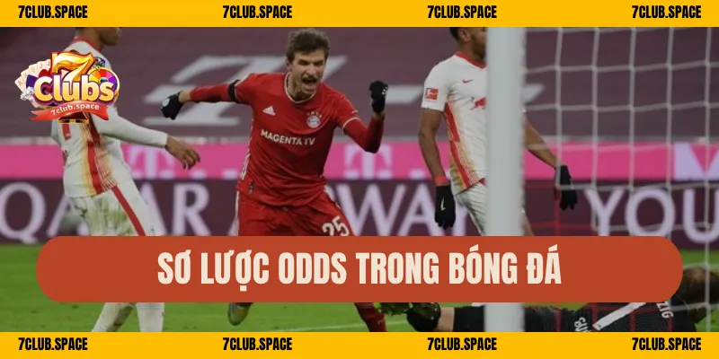Sơ lược Odds trong bóng đá